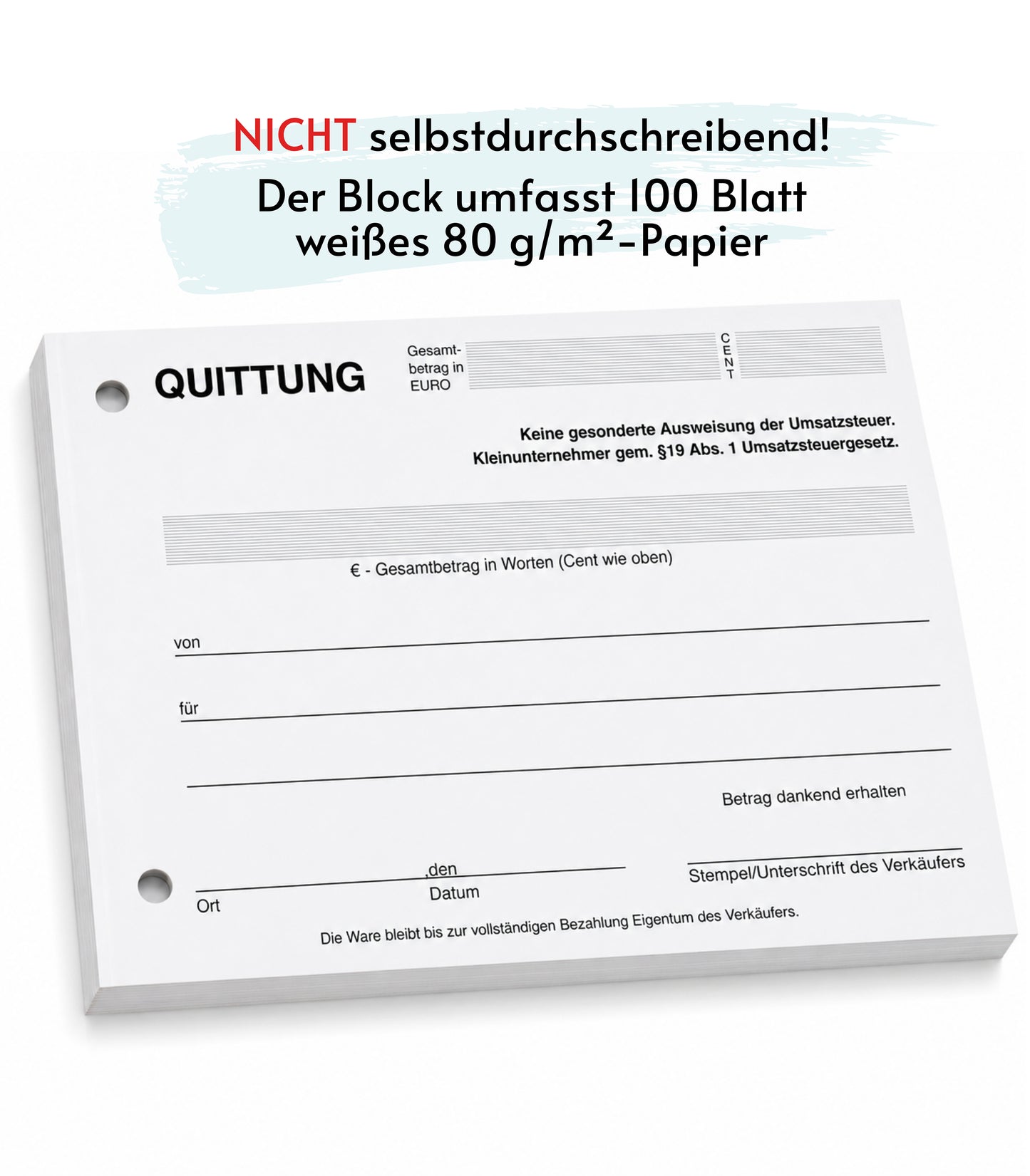 Block Quittung - Quittungsblock für Kleinunternehmer (§19) - 100 Blatt DIN A6 - gelocht - NICHT durchschreibend (22426)