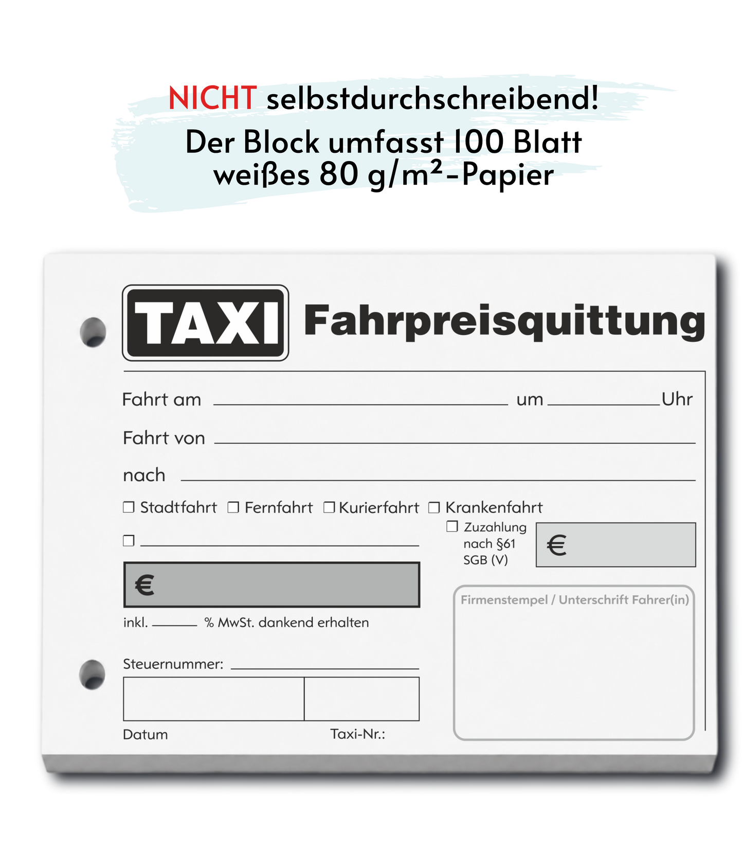 Taxiquittung - Taxi-Fahrpreisquittung als Block - 100 Blatt DIN A6 - gelocht (22429)