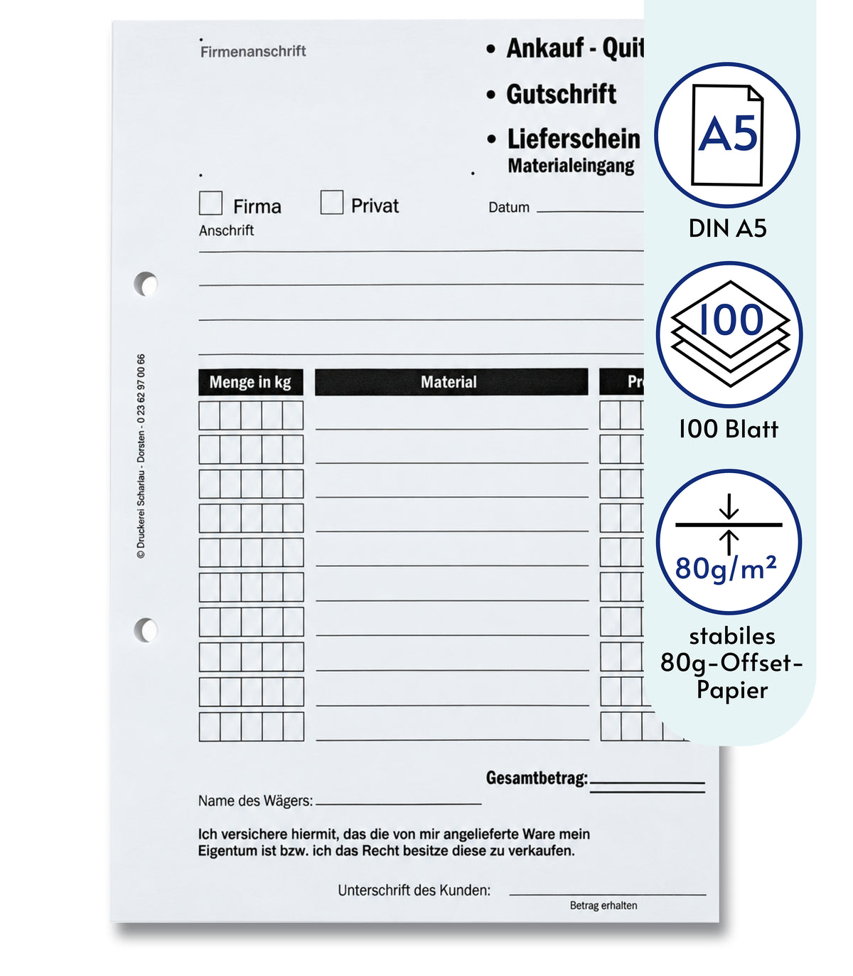 Ankaufquittung - Gutschrift - Materialeingang DIN A5, 1-fach NICHT durchschreibend,100 Blatt weiß Offset 80g/m² - gelocht (22609)